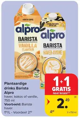 Carrefour Plantaardige drinks Barista Alpro aanbieding