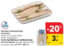 Carrefour Gerookt makreelhaasje Carrefour aanbieding