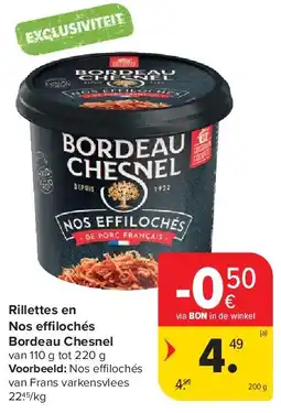 Carrefour Rillettes en Nos effilochés Bordeau Chesnel aanbieding