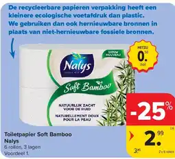 Carrefour Toiletpapier Soft Bamboo Nalys aanbieding