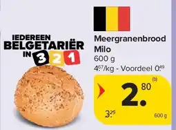Carrefour Meergranenbrood Milo aanbieding