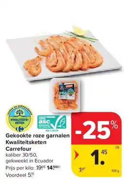 Carrefour Gekookte roze garnalen Kwaliteitsketen Carrefour aanbieding