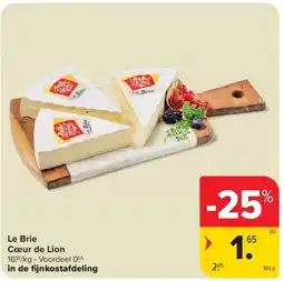 Carrefour Le Brie Cœur de Lion aanbieding