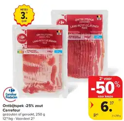 Carrefour Ontbijtspek -25% zout Carrefour aanbieding