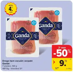Carrefour Droge ham vacuüm verpakt Ganda aanbieding