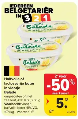 Carrefour Halfvolle of lactosevrije boter in vlootje Balade aanbieding