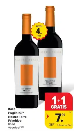 Carrefour Italië Puglia IGP Nostre Terre Primitivo aanbieding