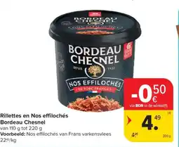Carrefour Market Rillettes en nos effilochés bordeau chesnel aanbieding