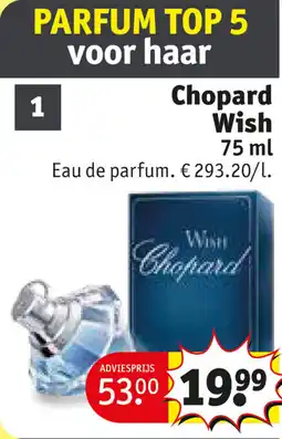Kruidvat Chopard Wish aanbieding