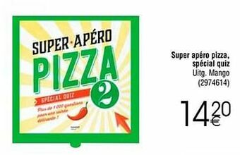 Cora Super apéro pizza spécial quiz aanbieding