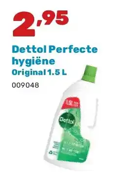 Happyland Dettol Perfecte hygiëne Original 1.5 L aanbieding