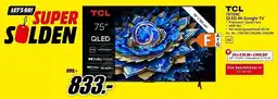 MediaMarkt TCL 75T69C QLED 4K Google TV aanbieding