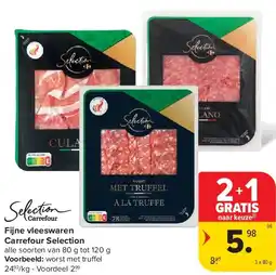 Carrefour Fijne vleeswaren Carrefour Selection aanbieding