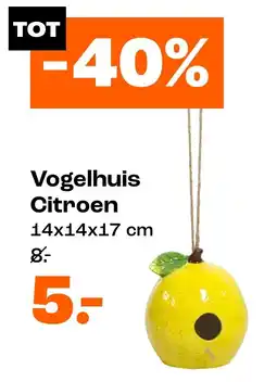 Kwantum Vogelhuis Citroen aanbieding