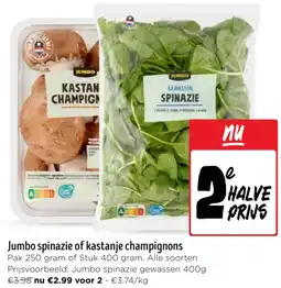 Jumbo Jumbo spinazie of kastanje champignons aanbieding
