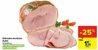Carrefour Market Gebraden kerstham aubel aanbieding