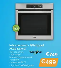 Krëfel Whirlpool Inbouw oven AKZ9 6290 IX aanbieding