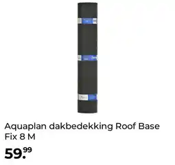 GAMMA Aquaplan dakbedekking Roof Base Fix 8 M aanbieding