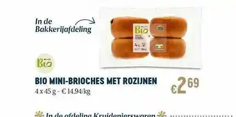 Delhaize Bio Mini-brioches Met Rozijnen aanbieding