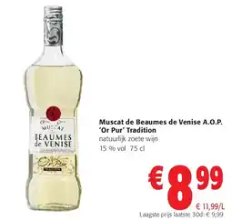 Colruyt Muscat de Beaumes de Venise A.O.P. ‘Or Pur’ Tradition aanbieding