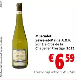 Colruyt Muscadet Sèvre-et-Maine A.O.P. Sur Lie Clos de la Chapelle 'Prestige' 2023 aanbieding