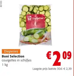Colruyt Boni Selection courgettes in schijfjes aanbieding