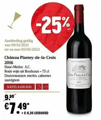 Delhaize Château plantey-de-la-croix 2016 haut-médoc a.c. rode wijn uit bordeaux aanbieding