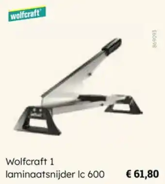 Multi bazar Wolfcraft 1 laminaatsnijder lc 600 aanbieding