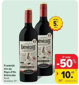Carrefour Frankrijk Vin de Pays d’Oc Entrecôte aanbieding
