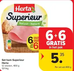 Carrefour Set ham Superieur Herta aanbieding