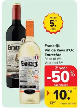 Carrefour Frankrijk Vin de Pays d’Oc Entrecôte aanbieding