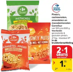 Carrefour Pinda’s, cashewnoten, amandelen en macadamianoten Carrefour aanbieding