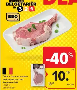 Carrefour Côte à l’os van varken met peper en zout Premium Grill aanbieding