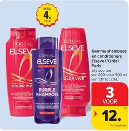 Carrefour Gamma shampoos en conditioners Elseve L’Oréal Paris aanbieding