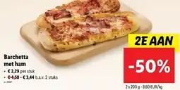 Lidl Barchetta met ham aanbieding