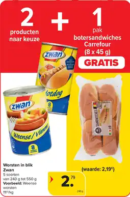 Carrefour Worsten in blik Zwan aanbieding