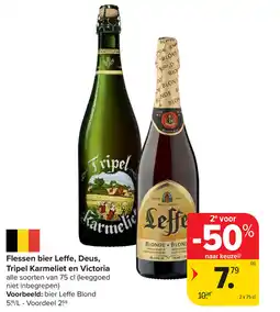 Carrefour Flessen bier Leffe Deus Tripel Karmeliet en Victoria aanbieding