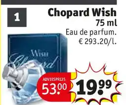 Kruidvat Chopard Wish aanbieding