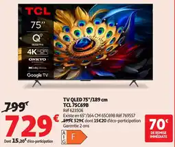 Auchan TCL TV QLED 75C69TCL aanbieding