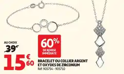 Auchan Bracelet ou Collier Argent et Oxydes de Zirconium aanbieding