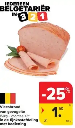Carrefour Market Vleesbrood van gevogelte aanbieding