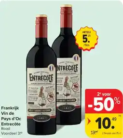 Carrefour Market Frankrijk Vin de Pays d'Oc Entrecôte aanbieding