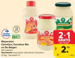 Carrefour Mayonaise Carrefour, Carrefour Bio en De Belgen aanbieding