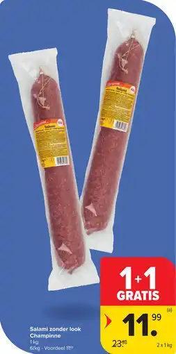 Carrefour Salami zonder look Champinne aanbieding