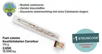 Carrefour Market Fuet catalan kwaliteitsketen carrefour aanbieding