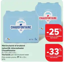 Carrefour Niet-bruisend of bruisend natuurlijk mineraalwater Chaudfontaine aanbieding