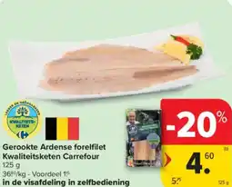 Carrefour Market Gerookte Ardense forelfilet aanbieding