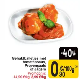 Cora Gehaktballetjes met tomatensaus, Provençaals of Jagers aanbieding