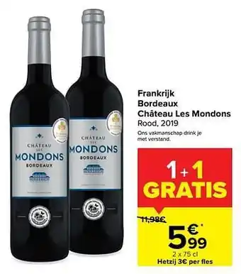 Carrefour Frankrijk bordeaux château les mondons rood aanbieding