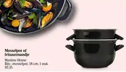 Delhaize Mosselpot of frituurmandje Maxime Home aanbieding